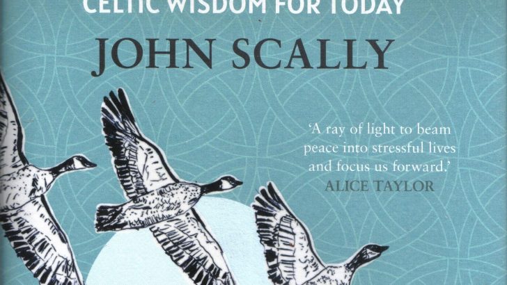 Inspiring thoughts and words from Celtic sages and modern writers